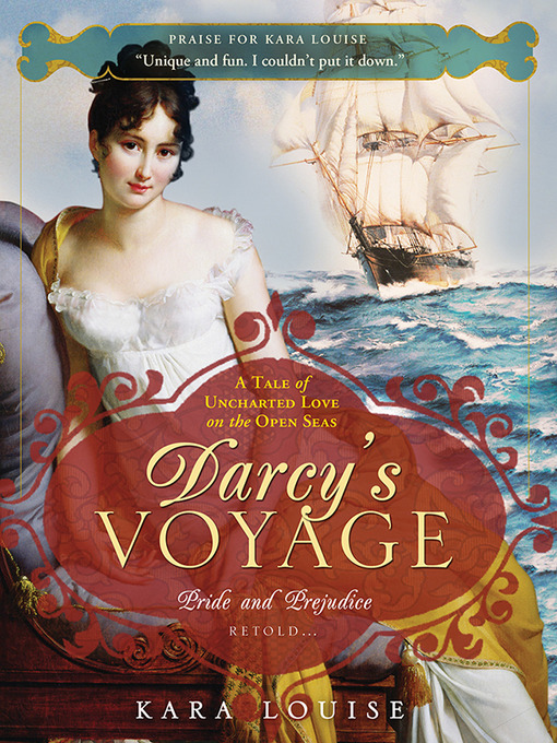 Title details for Darcy's Voyage by Kara Louise - Available